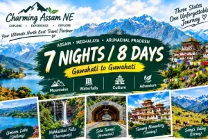 Assam Meghalaya Arunachal Pradesh Tour – 7 Nights / 8 Days